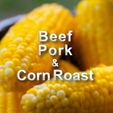 Image of corn cobs with text Beef, Pork and Corn Roast