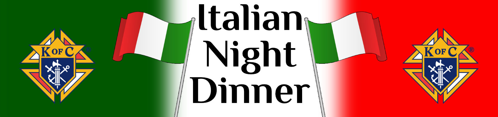 Knights Italian Night Dinner Banner showing Knights of Columbus Logo