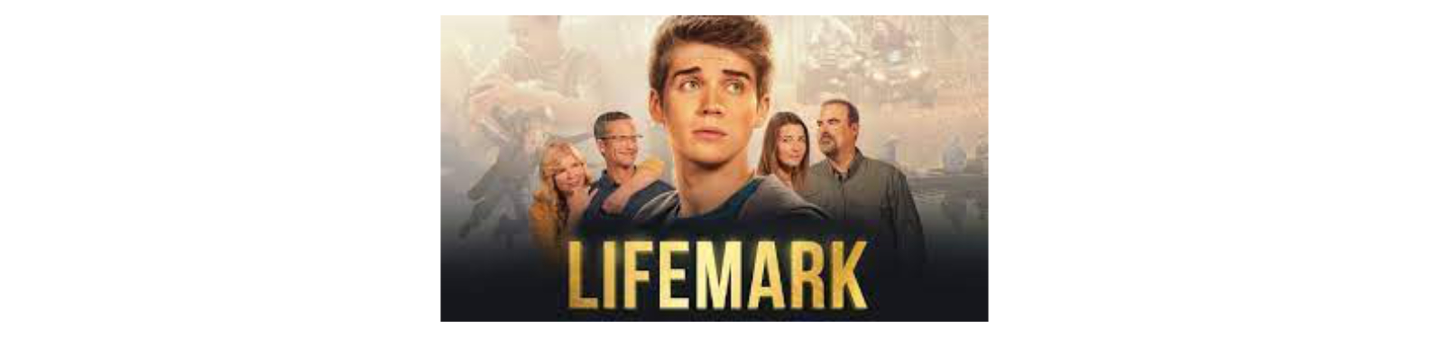Lifemark Movie graphic showing a family around a young man